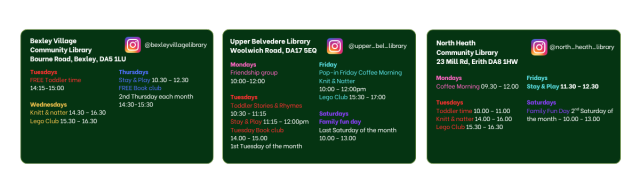 Three event timetables for Bexley Village, Upper Belvedere, and North Heath community libraries, listing days, times, activities such as toddler time, book clubs, coffee mornings, and other Library Services.