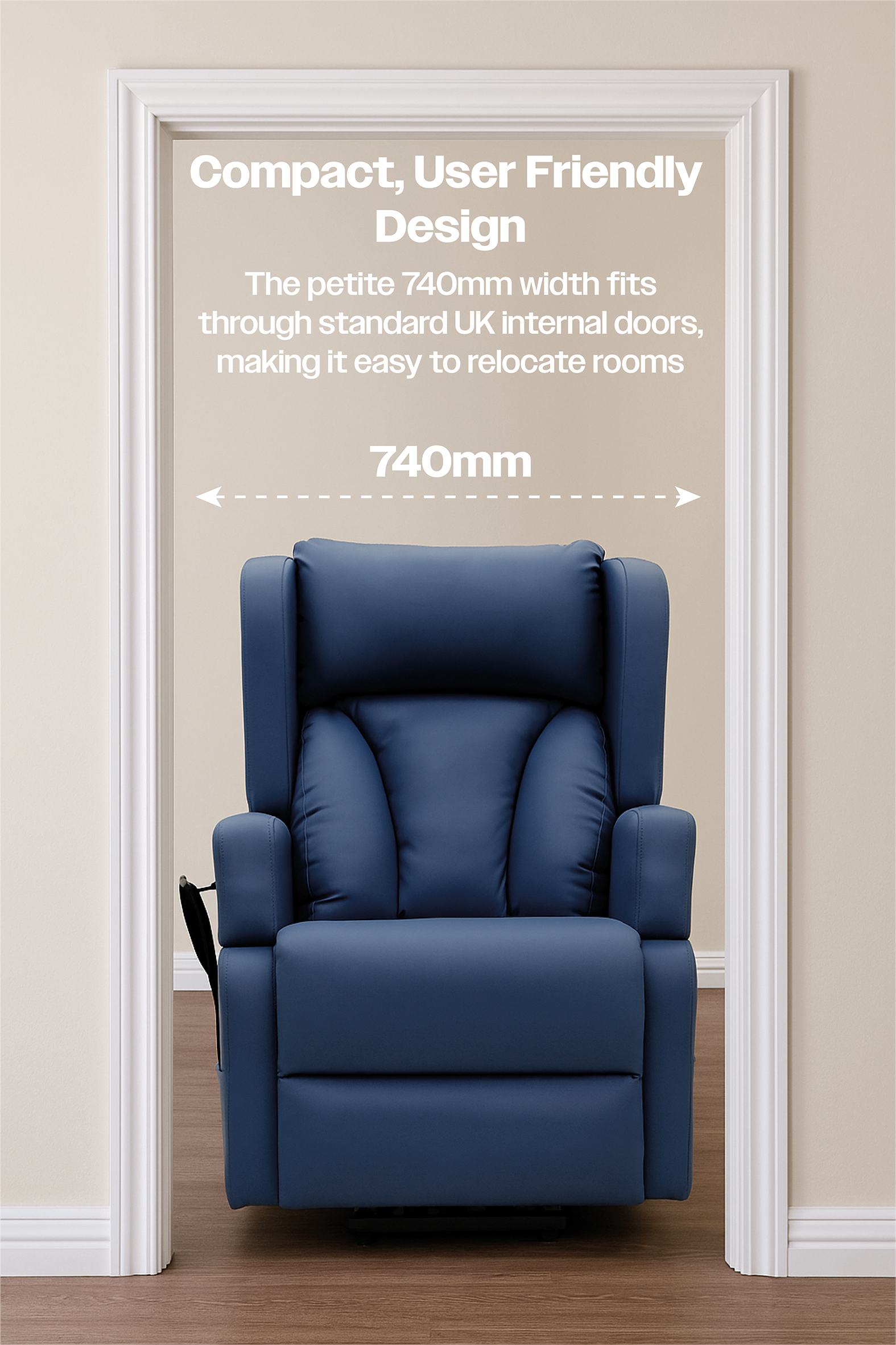 The Barrowfield Rise and Recline Chair, in blue with a 740mm width, is shown in a doorway to showcase its compact design for easy room-to-room movement. Design details are displayed above the chair.